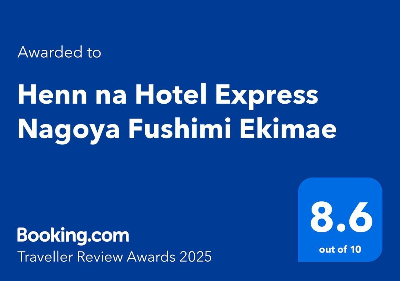 Henn Na Hotel Express Nagoya Fushimi Ekimae Exteriör bild